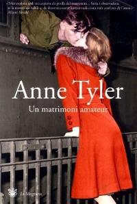 MATRIMONI AMATEUR, UN | 9788478712540 | TYLER, ANNE | Llibreria Drac - Llibreria d'Olot | Comprar llibres en català i castellà online