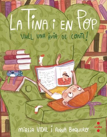 VULL UNA AVIA DE CONTE! (LA TINA I EN POP) | 9788466150415 | VIDAL SAENZ, MIREIA | Llibreria Drac - Librería de Olot | Comprar libros en catalán y castellano online