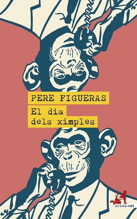 DIA DELS XIMPLES, EL | 9788419627476 | FIGUERAS, PERE | Llibreria Drac - Llibreria d'Olot | Comprar llibres en català i castellà online