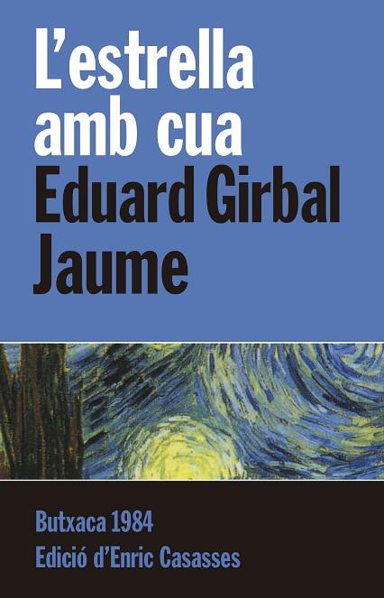 ESTRELLA AMB CUA, L' | 9788415091110 | GIRBAL, EDUARD | Llibreria Drac - Librería de Olot | Comprar libros en catalán y castellano online