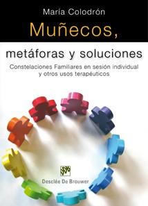 MUÑECOS METAFORAS Y SOLUCIONES | 9788433023551 | COLODRON, MARIA | Llibreria Drac - Librería de Olot | Comprar libros en catalán y castellano online