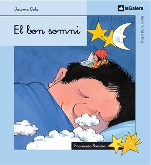 BON SOMNI, EL | 9788424620813 | CELA, JAUME | Llibreria Drac - Librería de Olot | Comprar libros en catalán y castellano online