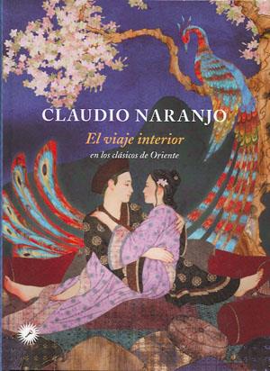 VIAJE INTERIOR EN LOS CLASICOS DE ORIENTE, EL | 9788495496980 | NARANJO, CLAUDIO | Llibreria Drac - Llibreria d'Olot | Comprar llibres en català i castellà online