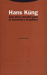 ETICA MUNDIAL PARA LA ECONOMIA Y LA POLITICA, UNA | 9788481643329 | KUNG, HANS | Llibreria Drac - Llibreria d'Olot | Comprar llibres en català i castellà online