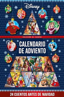 DISNEY. CALENDARIO DE ADVIENTO. 24 CUENTOS ANTES DE NAVIDAD | 9788419547613 | DISNEY | Llibreria Drac - Llibreria d'Olot | Comprar llibres en català i castellà online