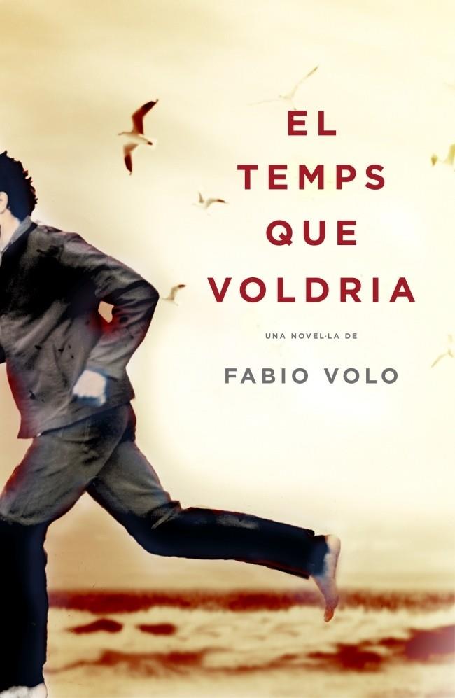 TEMPS QUE VOLDRIA, EL | 9788401339325 | VOLO, FABIO | Llibreria Drac - Llibreria d'Olot | Comprar llibres en català i castellà online