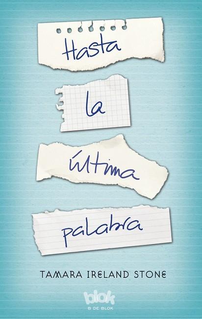 HASTA LA ÚLTIMA PALABRA | 9788416075737 | STONE, TAMARA IRELAND | Llibreria Drac - Llibreria d'Olot | Comprar llibres en català i castellà online
