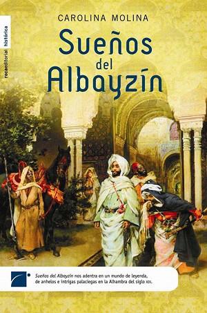 SUEÑOS DEL ALBAYCIN | 9788499180816 | MOLINA, CAROLINA | Llibreria Drac - Llibreria d'Olot | Comprar llibres en català i castellà online