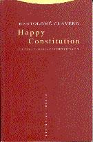 HAPPY CONSTITUTION.CULTURA Y LENGUA CONSTITUCIONAL | 9788481641813 | CLAVERO, BARTOLOME | Llibreria Drac - Librería de Olot | Comprar libros en catalán y castellano online