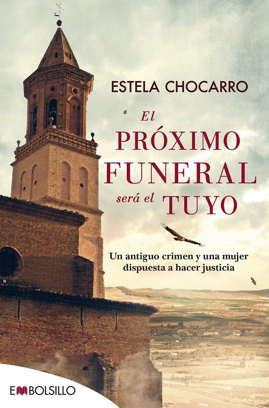 PRÓXIMO FUNERAL SERÁ EL TUYO, EL | 9788416087839 | CHOCARRO, ESTELA | Llibreria Drac - Llibreria d'Olot | Comprar llibres en català i castellà online