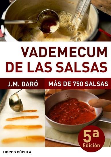 VADEMECUM DE LAS SALSAS | 9788448046835 | DARO, J.M. | Llibreria Drac - Llibreria d'Olot | Comprar llibres en català i castellà online