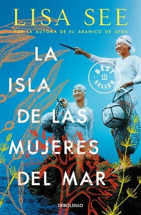 ISLA DE LAS MUJERES DEL MAR, LA | 9788466377812 | SEE, LISA | Llibreria Drac - Llibreria d'Olot | Comprar llibres en català i castellà online