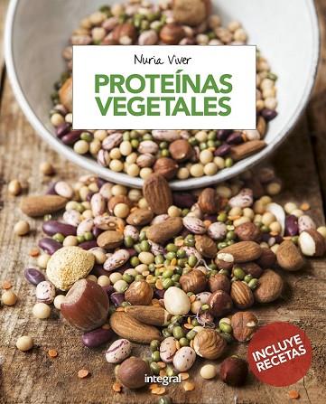 PROTEÍNAS VEGETALES | 9788491180777 | VIVER BARRI, NURIA | Llibreria Drac - Llibreria d'Olot | Comprar llibres en català i castellà online