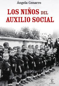 NIÑOS DEL AUXILIO SOCIAL, LOS | 9788467031461 | CENARRO, ANGELA | Llibreria Drac - Llibreria d'Olot | Comprar llibres en català i castellà online