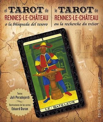 TAROT DE RENNE-LE-CHÂTEAU + CARTAS (BILINGÜE), EL | 9788416192113 | PERADEJORDI, JULI | Llibreria Drac - Llibreria d'Olot | Comprar llibres en català i castellà online