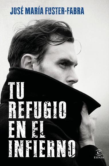 TU REFUGIO EN EL INFIERNO | 9788467063080 | FUSTER-FABRA, JOSÉ MARÍA | Llibreria Drac - Llibreria d'Olot | Comprar llibres en català i castellà online