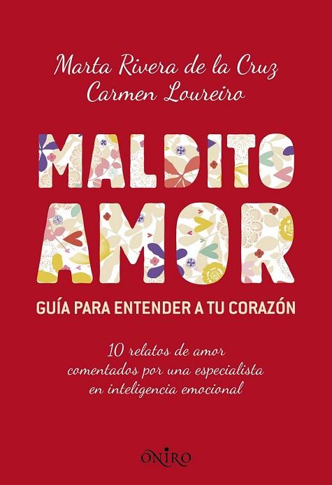 MALDITO AMOR | 9788497546256 | RIVERA, MARTA;LOUREIRO, CARMEN | Llibreria Drac - Librería de Olot | Comprar libros en catalán y castellano online