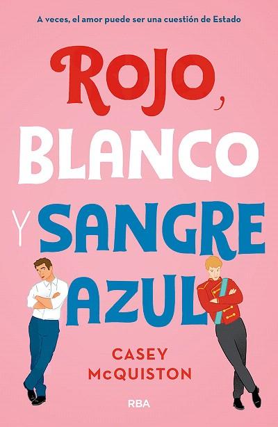 ROJO, BLANCO Y SANGRE AZUL | 9788427218697 | MCQUISTON, CASEY | Llibreria Drac - Llibreria d'Olot | Comprar llibres en català i castellà online