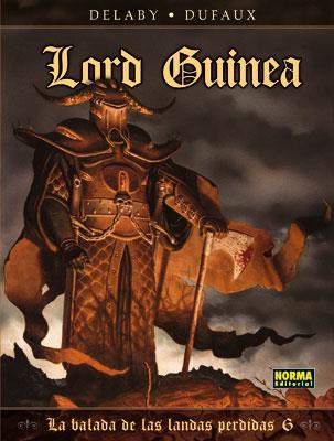 LORD GUINEA (LA BALADA DE LAS LANDAS PERDIDAS 6) | 9788498477962 | DELABY, PHILIPPE; DUFAUX, JEAN | Llibreria Drac - Llibreria d'Olot | Comprar llibres en català i castellà online