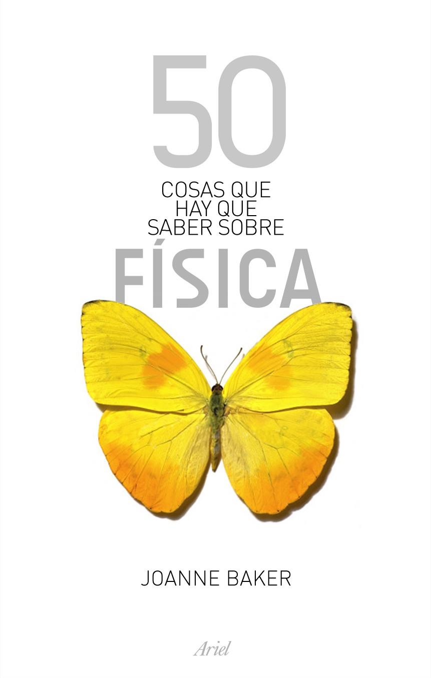 50 COSAS QUE HAY QUE SABER SOBRE FISICA | 9788434488137 | BAKER, JOANNE | Llibreria Drac - Librería de Olot | Comprar libros en catalán y castellano online