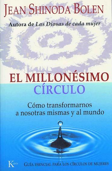 MILLONESIMO CIRCULO, EL | 9788472455788 | BOLEN, JEAN SHINODA | Llibreria Drac - Librería de Olot | Comprar libros en catalán y castellano online