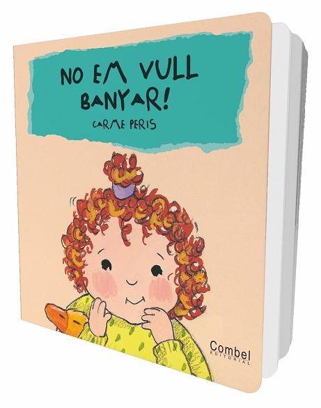 NO EM VULL BANYAR ! | 9788478648375 | PERIS, CARME | Llibreria Drac - Librería de Olot | Comprar libros en catalán y castellano online