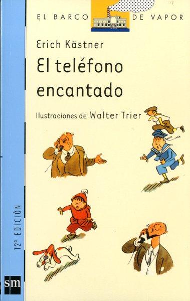 TELEFONO ENCANTADO, EL | 9788434867123 | KASTNER, ERICH | Llibreria Drac - Librería de Olot | Comprar libros en catalán y castellano online