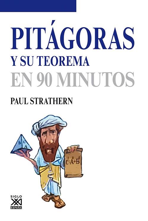 PITÁGORAS Y SU TEOREMA | 9788432316593 | STRATHERN, PAUL | Llibreria Drac - Librería de Olot | Comprar libros en catalán y castellano online