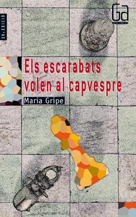 ESCARABATS VOLEN AL CAPVESPRE, ELS | 9788476292167 | GRIPE, MARIA | Llibreria Drac - Llibreria d'Olot | Comprar llibres en català i castellà online