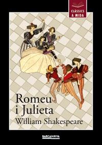 ROMEU I JULIETA | 9788448930448 | SHAKESPEARE, WILLIAM | Llibreria Drac - Librería de Olot | Comprar libros en catalán y castellano online