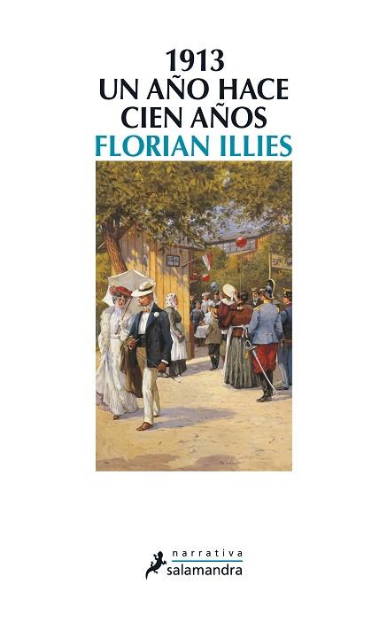 1913 UN AÑO HACE CIEN AÑOS | 9788498385342 | ILLIES, FLORIAN | Llibreria Drac - Llibreria d'Olot | Comprar llibres en català i castellà online