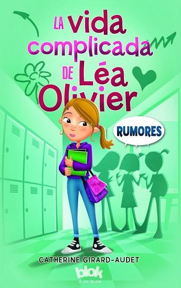 VIDA COMPLICADA DE LÉA OLIVIER, LA. RUMORES | 9788416075638 | GIRARD-AUDET, CATHERINE | Llibreria Drac - Llibreria d'Olot | Comprar llibres en català i castellà online