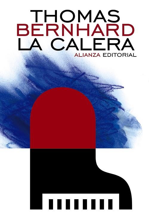 CALERA, LA | 9788420686004 | BERNHARD, THOMAS | Llibreria Drac - Llibreria d'Olot | Comprar llibres en català i castellà online