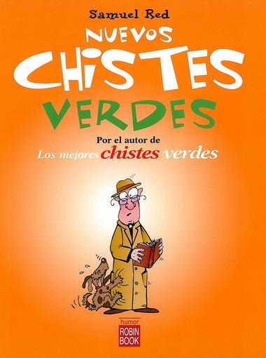 NUEVOS CHISTES VERDES | 9788499170497 | RED, SAMUEL | Llibreria Drac - Llibreria d'Olot | Comprar llibres en català i castellà online