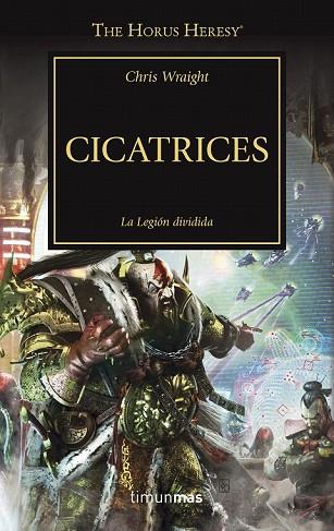 LEGION DIVIDIDA, LA. CICATRICES Nº 28 | 9788445004272 | WRAIGHT, CHIRS | Llibreria Drac - Librería de Olot | Comprar libros en catalán y castellano online