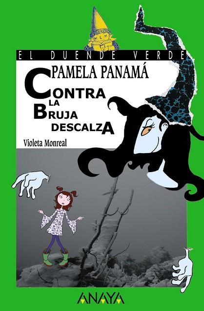 PAMELA PANAMA CONTRA LA BRUJA DESCALZA | 9788466752084 | MONREAL, VIOLETA | Llibreria Drac - Librería de Olot | Comprar libros en catalán y castellano online