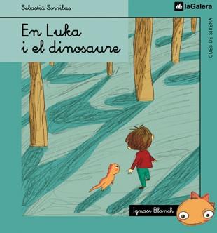 EN LUKA I EL DINOSAURE | 9788424620929 | SORRIBAS, SEBASTIÀ; I. BLANCH | Llibreria Drac - Llibreria d'Olot | Comprar llibres en català i castellà online