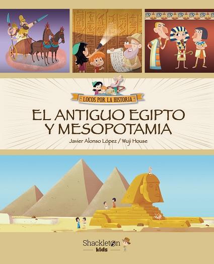 ANTIGUO EGIPTO Y MESOPOTAMIA, EL | 9788413612379 | LÓPEZ, JAVIER ALONSO | Llibreria Drac - Librería de Olot | Comprar libros en catalán y castellano online