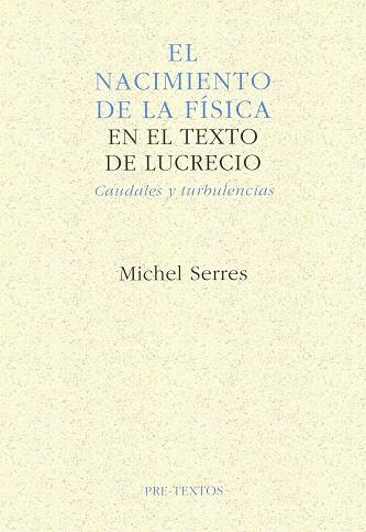 NACIMIENTO DE LA FISICA,EL | 9788481910162 | SERRES,MICHEL | Llibreria Drac - Librería de Olot | Comprar libros en catalán y castellano online