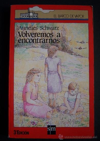 VOLVEREMOS A ENCONTRARNOS | 9788434820593 | SCHWARZ,ANNELIES | Llibreria Drac - Librería de Olot | Comprar libros en catalán y castellano online