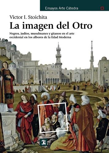 IMAGEN DEL OTRO, LA | 9788437636030 | STOICHITA, VICTOR I. | Llibreria Drac - Llibreria d'Olot | Comprar llibres en català i castellà online