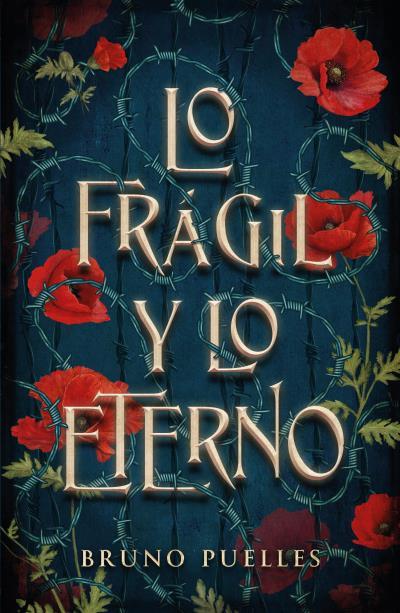 FRÁGIL Y LO ETERNO, LO | 9788419030979 | PUELLES, BRUNO | Llibreria Drac - Llibreria d'Olot | Comprar llibres en català i castellà online