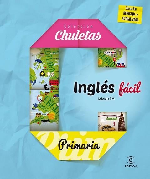 INGLÉS FÁCIL PRIMARIA (CHULETAS) | 9788467044287 | PRÓ, GABRIELA | Llibreria Drac - Llibreria d'Olot | Comprar llibres en català i castellà online