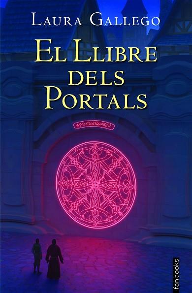 LLIBRE DELS PORTALS, EL | 9788418327407 | GALLEGO, LAURA | Llibreria Drac - Llibreria d'Olot | Comprar llibres en català i castellà online