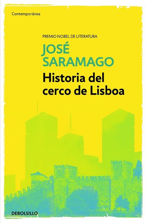 HISTORIA DEL CERCO DE LISBOA | 9788490628706 | SARAMAGO, JOSÉ | Llibreria Drac - Llibreria d'Olot | Comprar llibres en català i castellà online