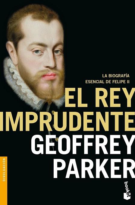 REY IMPRUDENTE, EL | 9788408176565 | PARKER, GEOFFREY | Llibreria Drac - Llibreria d'Olot | Comprar llibres en català i castellà online