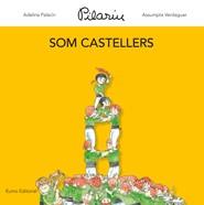 SOM CASTELLERS | 9788497664806 | BAYES, PILARIN;PALACIN, ADELINA;VERDAGUER, ASSUMPTA | Llibreria Drac - Llibreria d'Olot | Comprar llibres en català i castellà online