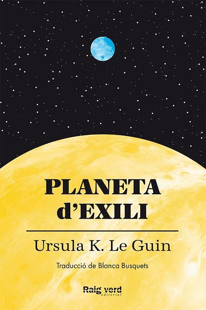 PLANETA D'EXILI | 9788419206497 | LE GUIN, URSULA K | Llibreria Drac - Llibreria d'Olot | Comprar llibres en català i castellà online