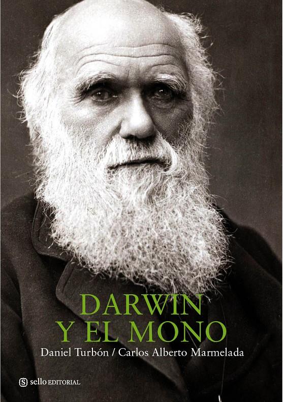 DARWIN Y EL MONO | 9788493738167 | TURBON, DANIEL / MARMELADA, CARLOS ALBERTO | Llibreria Drac - Llibreria d'Olot | Comprar llibres en català i castellà online