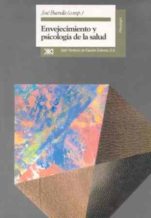 ENVEJECIMIENTO Y PSICOLOGIA DE LA SALUD | 9788432308635 | BUENDIA, JOSE | Llibreria Drac - Llibreria d'Olot | Comprar llibres en català i castellà online